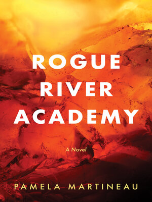 cover image of Rogue River Academy